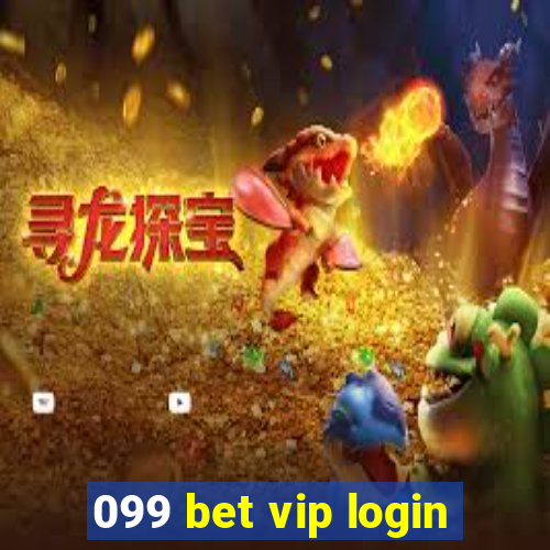 099 bet vip login